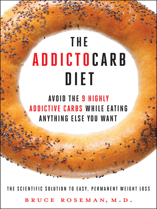 Title details for The Addictocarb Diet by Bruce Roseman - Wait list